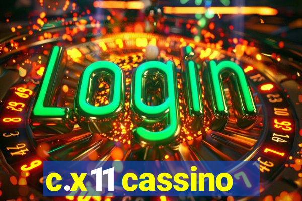 c.x11 cassino